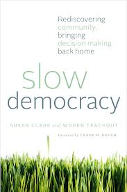 slow democracy